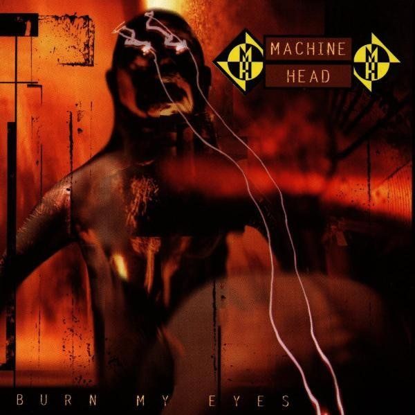 Burn My Eyes - Machine Head, CD