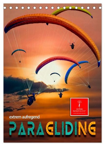 Produktbild: Paragliding - extrem aufregend (Tischkalender 2026 DIN A5 hoch), CALVENDO Monatskalender