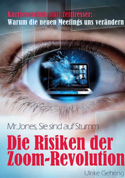 Produktbild: Die Risiken der Zoom-Revolution