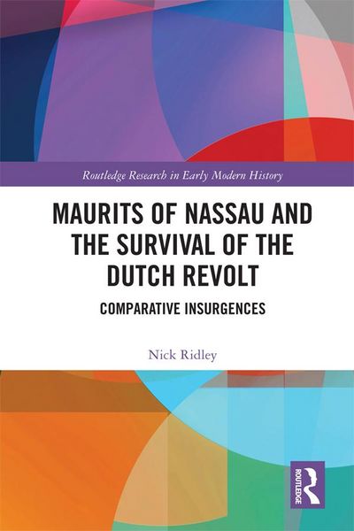 Produktbild: Maurits of Nassau and the Survival of the Dutch Revolt