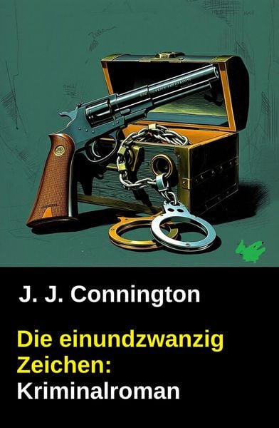 Produktbild: Die einundzwanzig Zeichen: Kriminalroman
