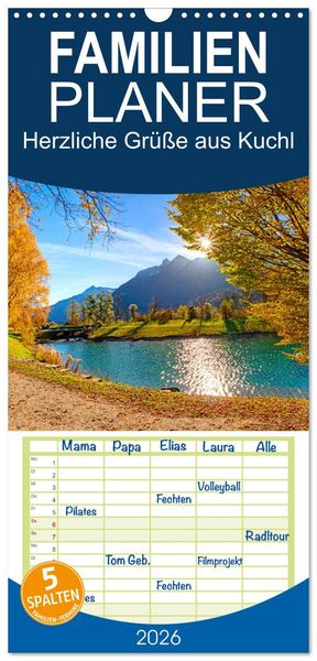 Produktbild: Familienplaner 2026 - Herzliche Gr&uuml;&szlig;e aus Kuchl mit 5 Spalten (Wandkalender, 21 x 45 cm) CALVENDO