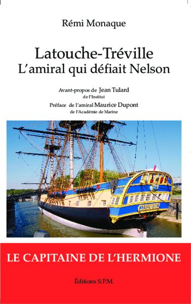 Produktbild: Latouche-Tr&eacute;ville l'amiral qui d&eacute;fiait Nelson