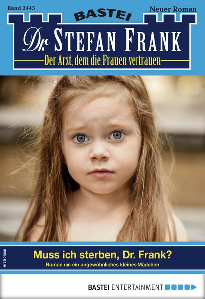 Produktbild: Dr. Stefan Frank 2445 - Arztroman
