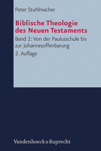 Produktbild: Von der Paulusschule bis zur Johannesoffenbarung. Der Kanon und seine Auslegung