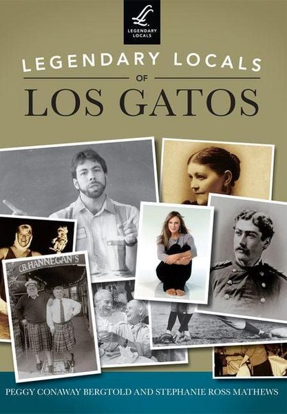 Produktbild: Legendary Locals of Los Gatos, California