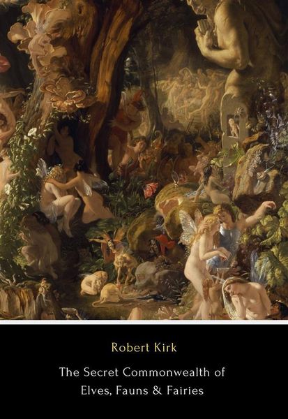Produktbild: The Secret Commonwealth of Elves, Fauns & Fairies