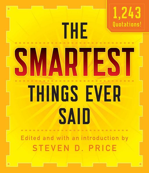 Produktbild: Smartest Things Ever Said, New and Expanded