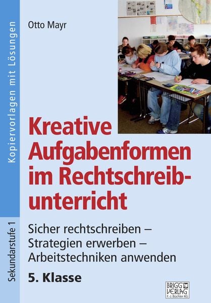 Produktbild: Kreative Aufgabenformen im Rechtschreibunterricht 5. Klasse