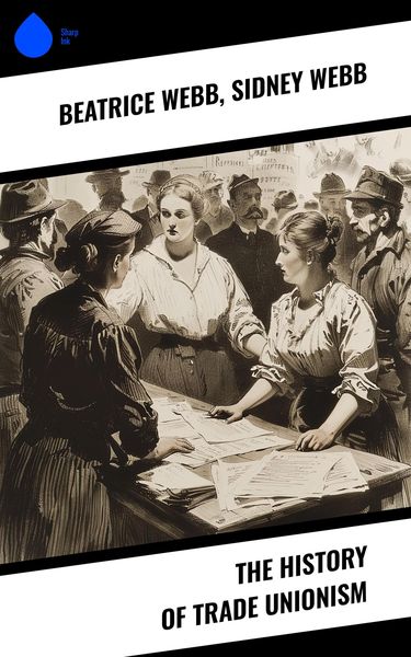 Produktbild: The History of Trade Unionism