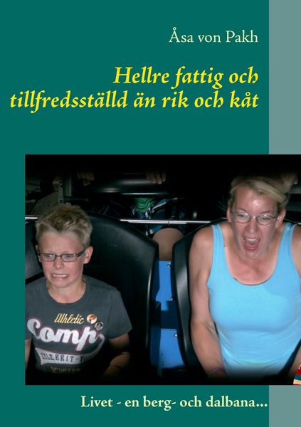 Produktbild: Hellre fattig och tillfredsst&auml;lld &auml;n rik och k&aring;t