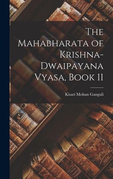 Produktbild: The Mahabharata of Krishna-Dwaipayana Vyasa, Book 11