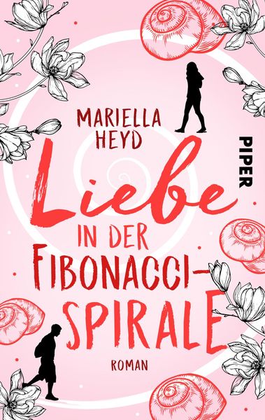 Liebe in der Fibonacci-Spirale, Taschenbuch von Mariella Heyd, Piper Taschenbuch, 9783492502481