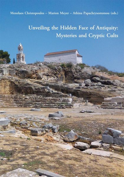 Produktbild: Unveiling the Hidden Face of Antiquity: Mysteries and Cryptic Cults