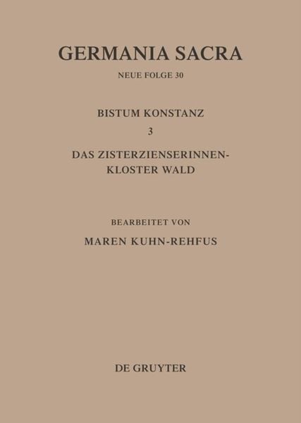 Produktbild: Die Bist&uuml;mer der Kirchenprovinz Mainz. Bistum Konstanz 3: Das Zisterzienserinnenkloster Wald