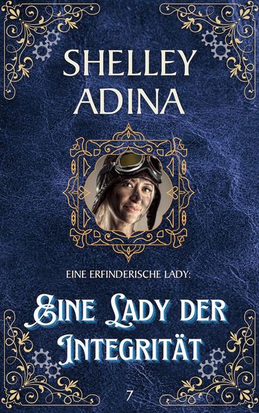 Produktbild: Eine Lady der Integrit&auml;t (EINE ERFINDERISCHE LADY, #7)