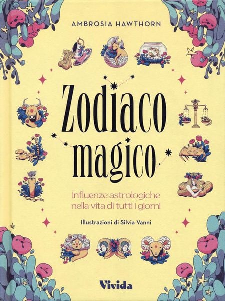 Produktbild: Zodiaco magico. Influenze astrologiche nella vita di tutti i giorni