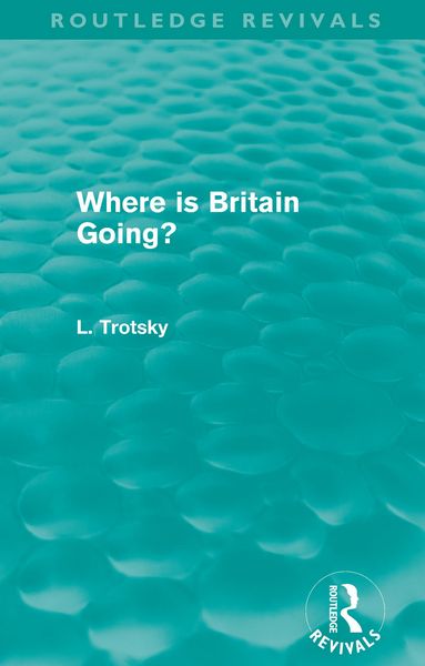 Produktbild: Where is Britain Going? (Routledge Revivals)