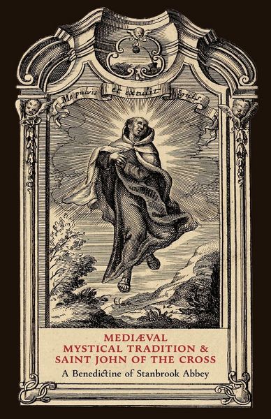 Produktbild: Mediaeval Mystical Tradition and Saint John of the Cross
