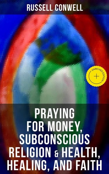 Produktbild: Praying for Money, Subconscious Religion & Health, Healing, and Faith