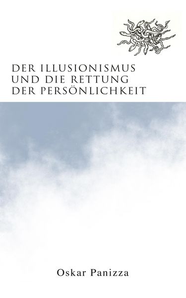 Produktbild: Der Illusionismus und die Rettung der Pers&ouml;nlichkeit