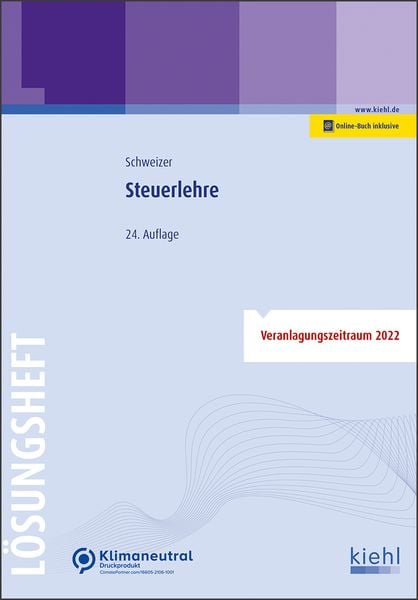 Schweizer, R: Steuerlehre - Lösungsheft, Set von Reinhard Schweizer, Nwb Verlag, 9783470105147