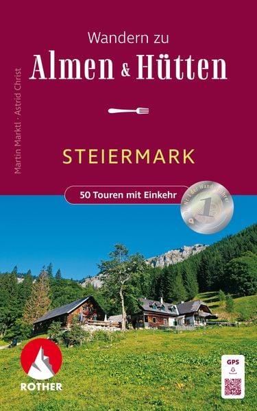 Produktbild: ROTHER Wanderbuch Wandern zu Almen & H&uuml;tten - Steiermark