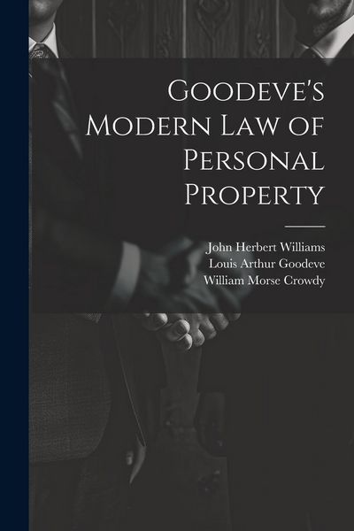 Produktbild: Goodeve's Modern law of Personal Property