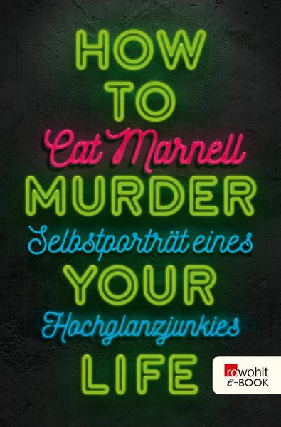 How to Murder Your Life alternative edition cover