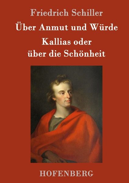 Produktbild: &Uuml;ber Anmut und W&uuml;rde / Kallias oder &uuml;ber die Sch&ouml;nheit