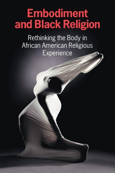 Produktbild: Embodiment and Black Religion
