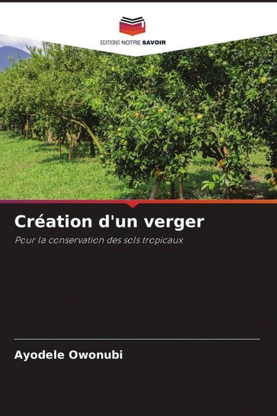 Produktbild: Cr&eacute;ation d'un verger