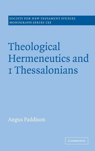 Produktbild: Theological Hermeneutics and 1 Thessalonians