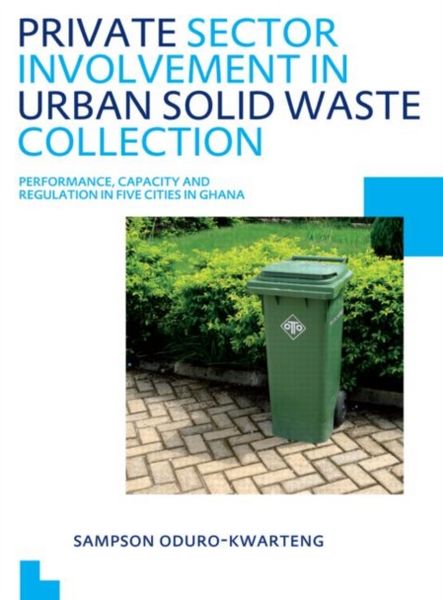 Produktbild: Oduro-Kwarteng, S: Private Sector Involvement in Urban Solid