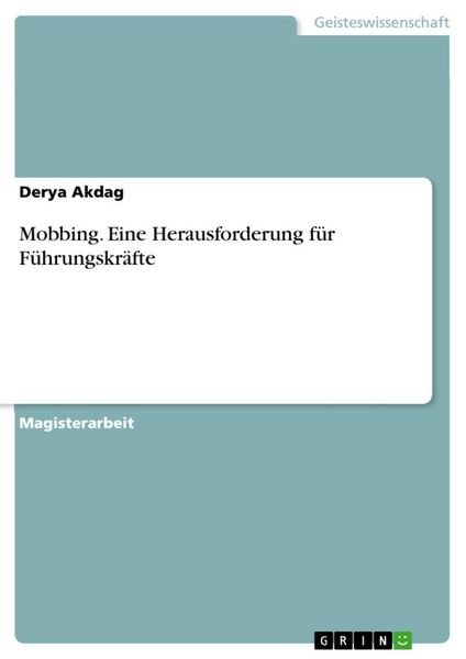 Produktbild: Mobbing - Eine Herausforderung f&uuml;r F&uuml;hrungskr&auml;fte