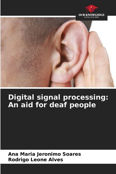 Produktbild: Digital signal processing: An aid for deaf people