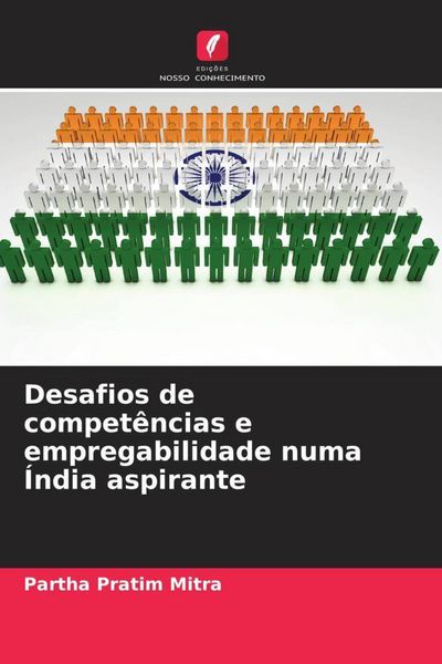 Produktbild: Desafios de compet&ecirc;ncias e empregabilidade numa &Iacute;ndia aspirante