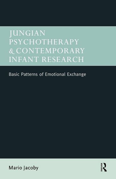 Produktbild: Jungian Psychotherapy and Contemporary Infant Research