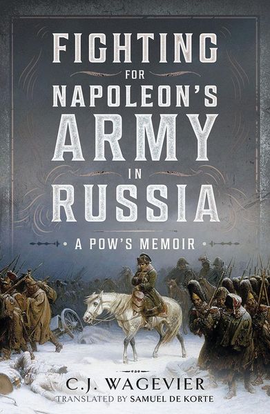 Produktbild: Fighting for Napoleon's Army in Russia