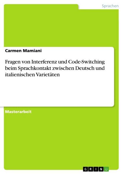 Produktbild: Fragen von Interferenz und Code-Switching beim Sprachkontakt zwischen Deutsch und italienischen Variet&auml;ten