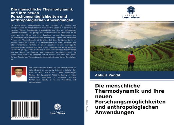 Die menschliche Thermodynamik und ihre neuen Forschungsmöglichkeiten und anthropologischen Anwendungen, Taschenbuch von Abhijit Pandit, Verlag Unser