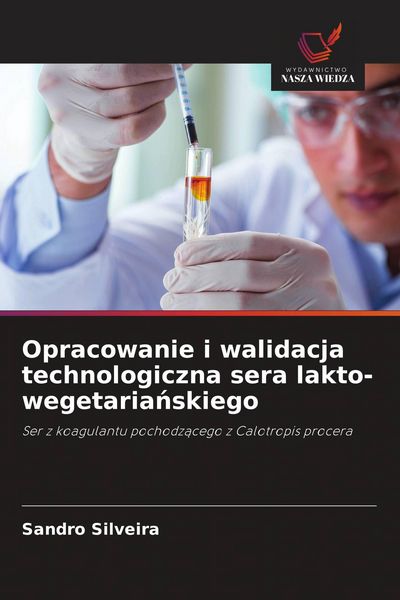 Produktbild: Opracowanie i walidacja technologiczna sera lakto-wegetaria&iquest;skiego
