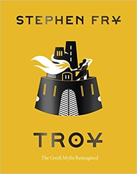 Troy, Gebundene Ausgabe von Stephen Fry, Chronicle Books, 9781797207070