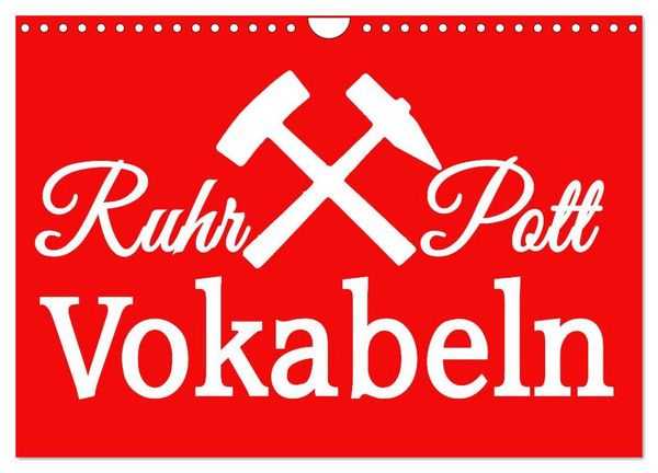 Ruhrpott Vokabeln (Wandkalender 2026 DIN A4 quer), CALVENDO Monatskalender