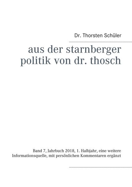 Produktbild: Aus der Starnberger Politik von Dr. Thosch