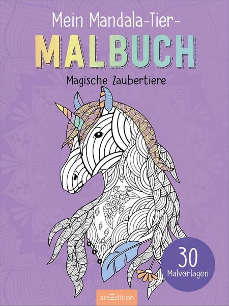 Produktbild: Mein Mandala-Tier-Malbuch &ndash; Magische Zaubertiere