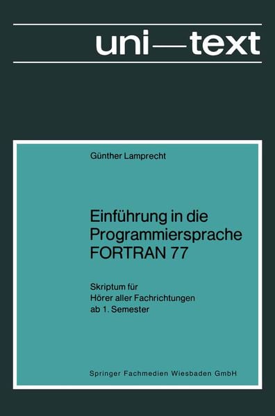 Produktbild: Einf&uuml;hrung in die Programmiersprache FORTRAN 77