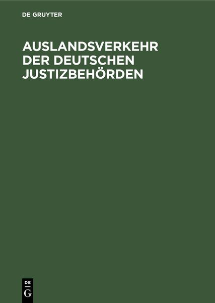 Produktbild: Auslandsverkehr der deutschen Justizbeh&ouml;rden