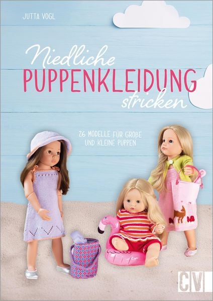 Produktbild: Niedliche Puppenkleidung stricken