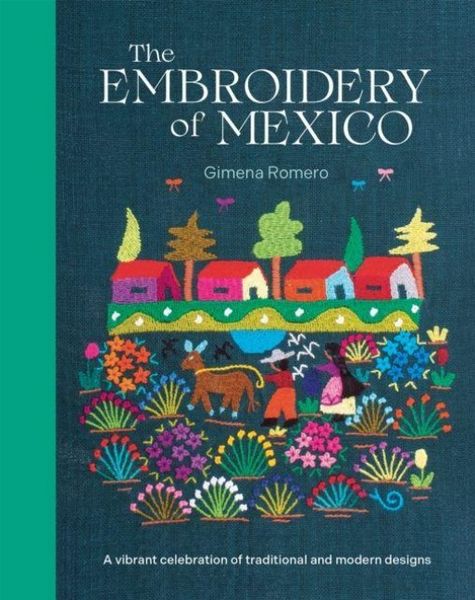 Produktbild: The Embroidery of Mexico